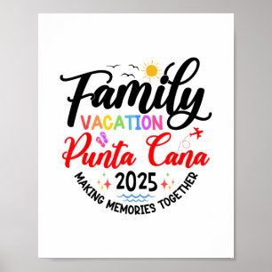 Family Vacation Punta Cana 2025 Matching Vacation Poster