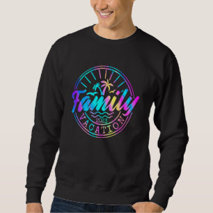 Family Vacay Squad Girls Weekend Family Vacation T Sweatshirt