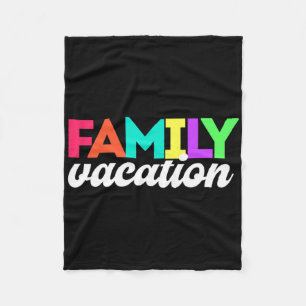 Family Vacay Vacation Trip Matching  Fleece Blanket