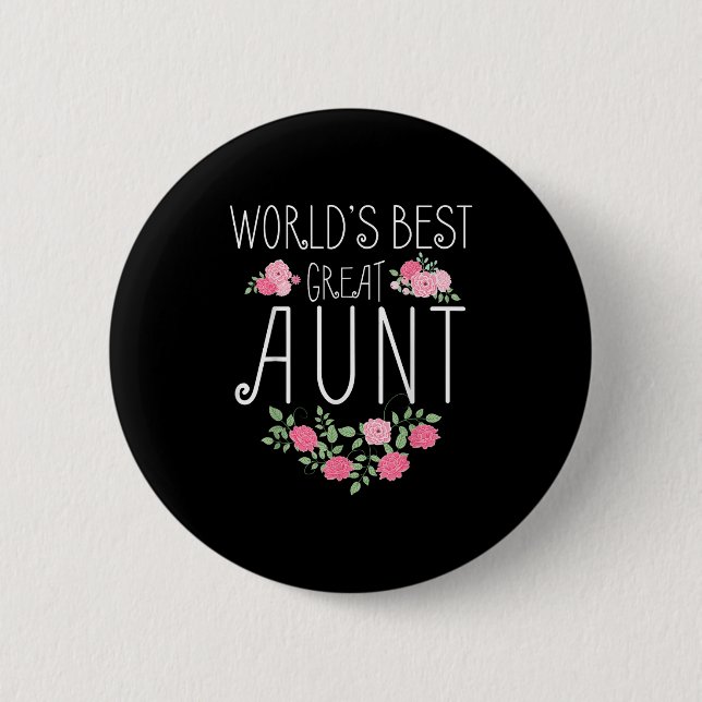 Family World's Great Aun Funny Auntie Ever Gift  2 Inch Round Button (Front)