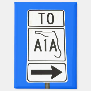 Famous A1A sign Magnet