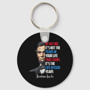 Famous Abraham Lincoln Inspirational Quote Civil W Keychain