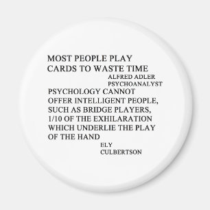 FAMOUS DUPLICATE BRIDGE QUOTE MAGNET