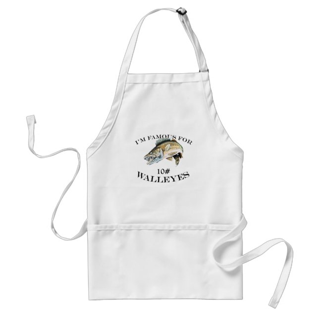 Famous For 10 LB Walleyes Customized Standard Apron (Front)