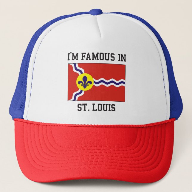 Famous In St Louis Trucker Hat (Front)