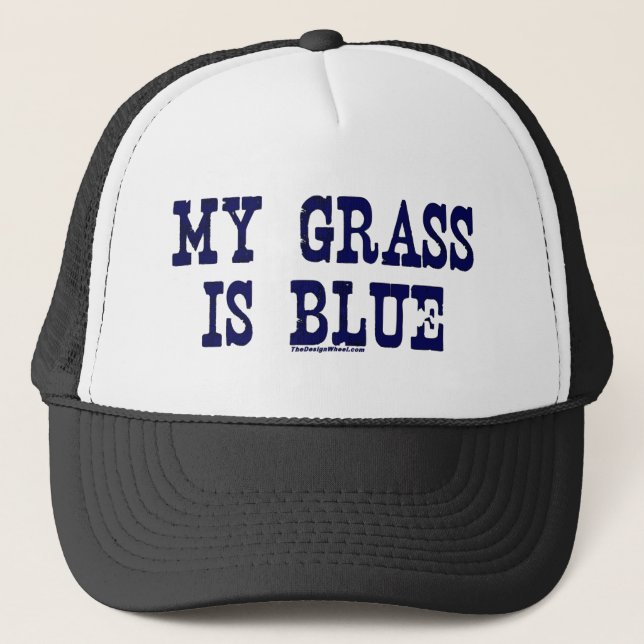 Famous My Grass Is Blue Trucker Hat (Front)