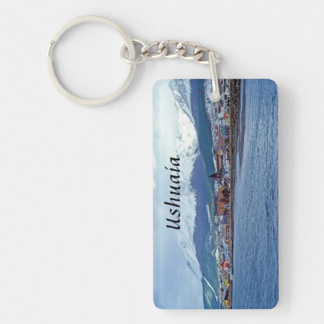 Famous Ushuaia - Tierra del Fuego, Argentina Keychain (Front)