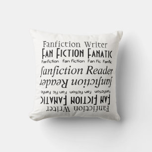 "Fan Fiction Fan" [a] Throw Pillow