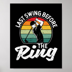 Fan golfer golfer last shot before ring poster
