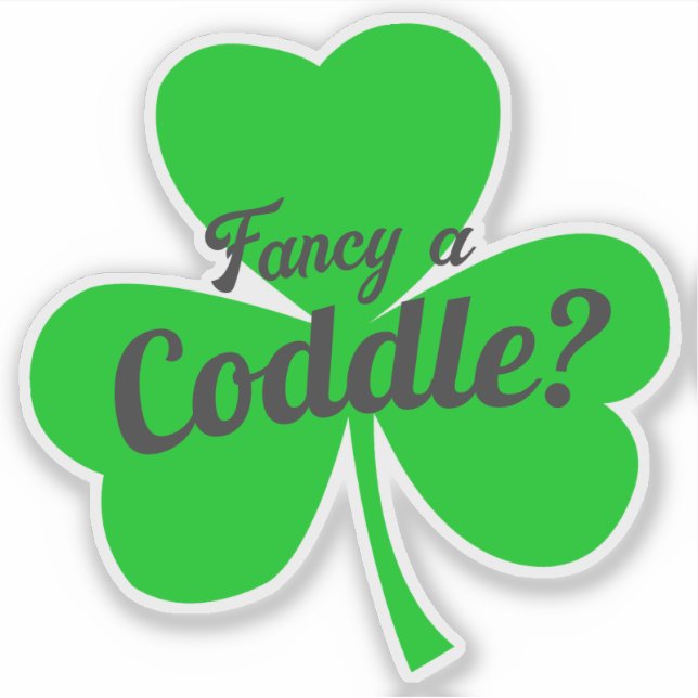 Fancy A Coddle Irish Food Joke (Front)