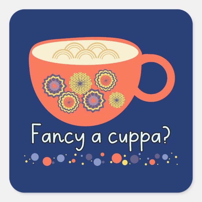 Fancy A Cuppa? Cute Patchwork Tea Time Square Sticker (Front)