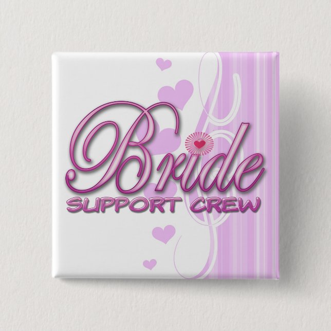 fancy bride support crew wedding bridal party fun 2 inch square button (Front)