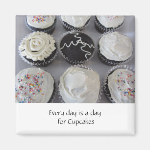 Fancy Cupcakes With Saying Magnet