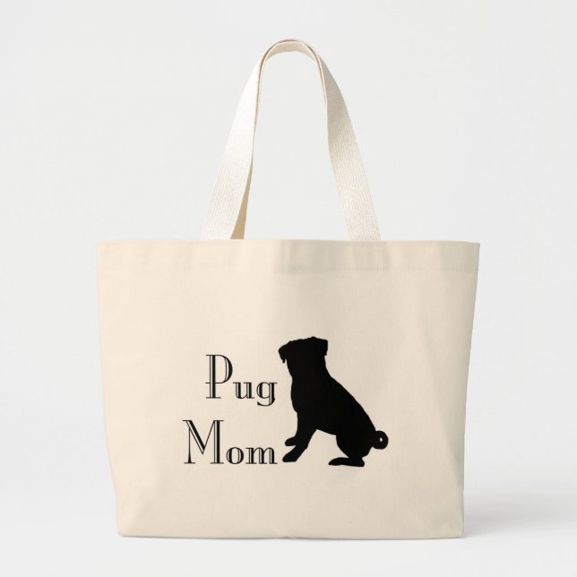 Fancy Pug Mom Large Tote Bag (Front)