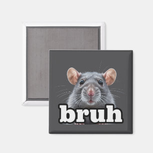 Fancy Rat Rodent Owner Meme Bruh Pet Rat Lover  Magnet