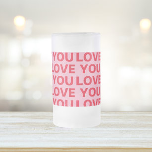 Fancy Romantic Red & Pink Love You Pattern  Frosted Glass Beer Mug
