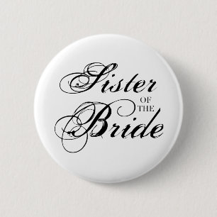 Fancy Sister of the Bride Black 2 Inch Round Button
