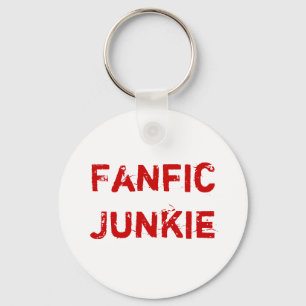 Fanfic Junkie Keychain
