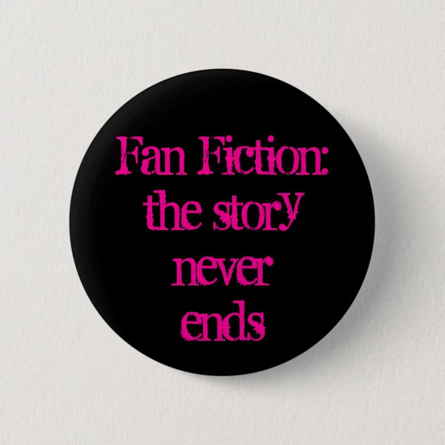 FanFiction 2 Inch Round Button (Front)