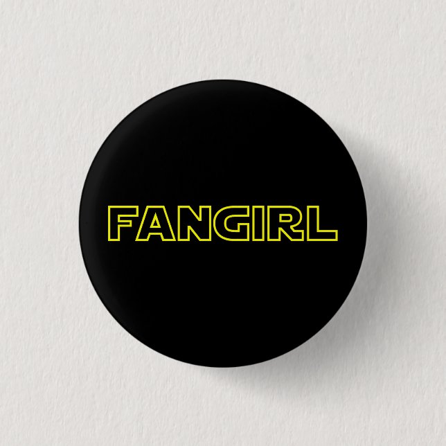 FANGIRL 1 INCH ROUND BUTTON (Front)