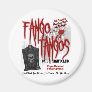 Fango Tangos Vampire Nightclub Magnet