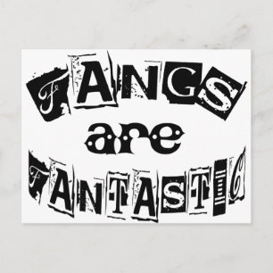 Fangs Are Fantastic Postcard