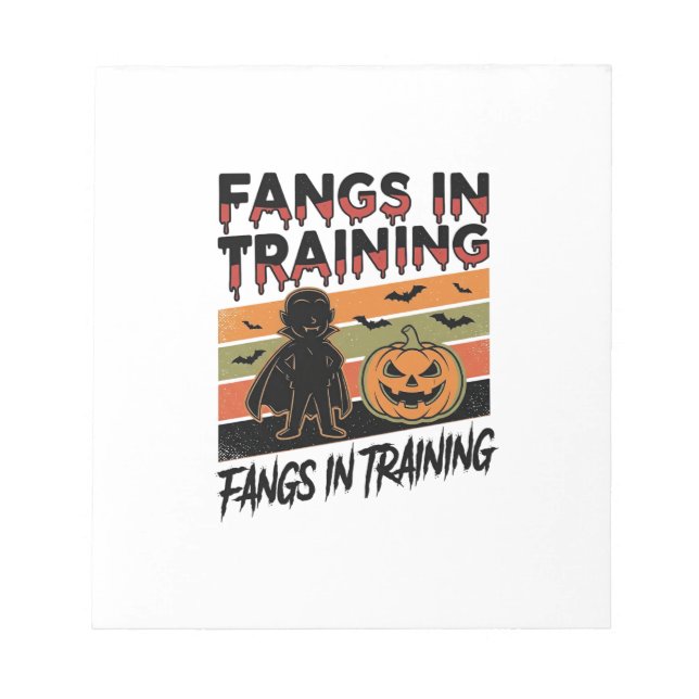 Fangs in Training Funny Vampire Halloween Shirt Notepad (Front)