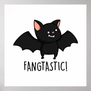 Fangtastic Cute Halloween Black Bat Pun Poster