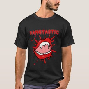 Fangtastic  Halloween Vampire Fangs Bloody T-Shirt