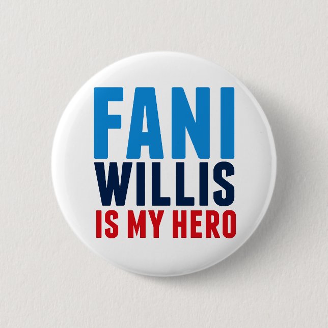 Fani Willis is My Hero 2 Inch Round Button (Front)