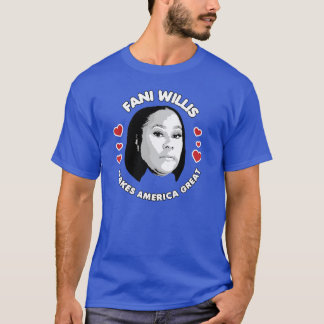 Fani Willis makes America great T-Shirt