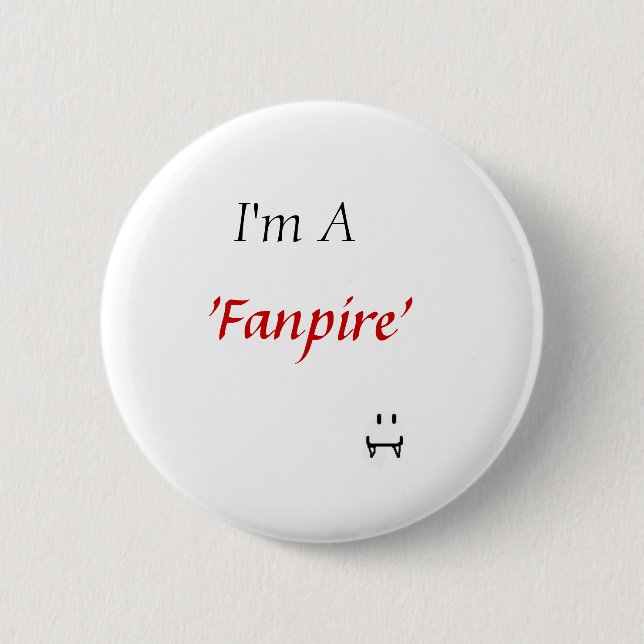 "fanpire" - vampire 2 inch round button (Front)