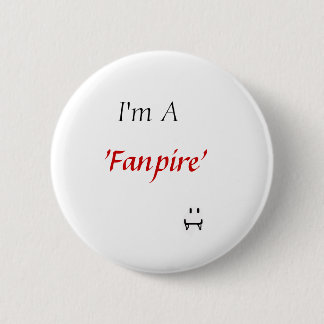 "fanpire" - vampire 2 inch round button
