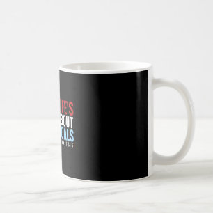 Fans Womens Patriotic Lifes About Goals And Ists S Coffee Mug