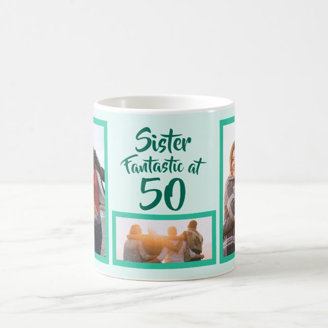 Fantastic at 50 sister birthday photo collage coffee mug (Center)