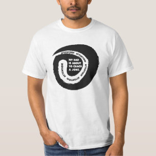 Fantastic Text My Dad's Jokes Will Crack You Up T-Shirt