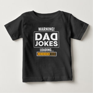 Fantastic Warning! Dad Joke Uploading Baby T-Shirt
