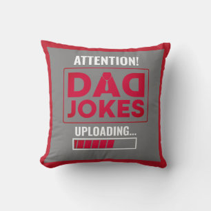 Fantastic Warning! Dad Joke Uploading Throw Pillow