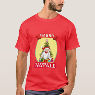 Fantastique nouveauté Noël BABBO NATALE T-shirt