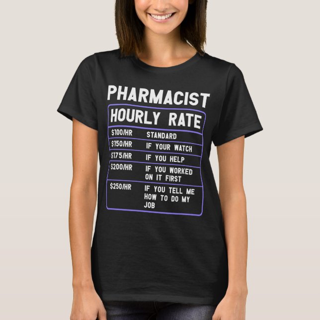 Fantastique Pharmaciste Taux horaire T-shirt (Devant)