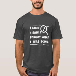 "Fantastique T-shirt - Je Suis Venu, J'Ai Vu, J'Ai