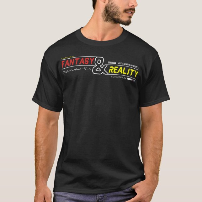 Fantasy and reality 1 T-Shirt (Front)