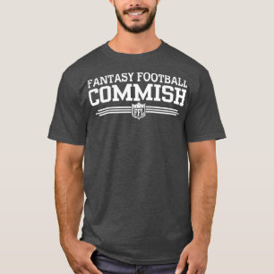 Fantasy Commish Funny Fantasy League Commissione T-Shirt