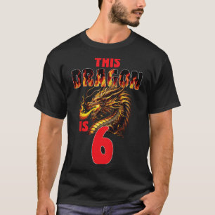 Fantasy Dragon Theme For Kids Turning 6 Birthday  T-Shirt
