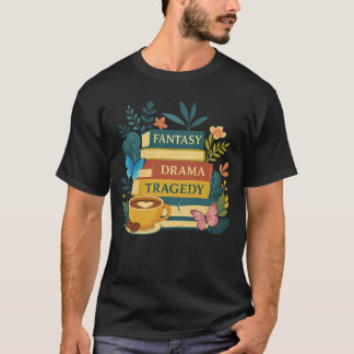 Fantasy Drama Tragedy T-Shirt