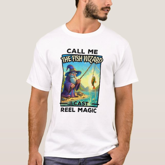 Fantasy Fishing Wizard - Reel Magic T-Shirt (Front)
