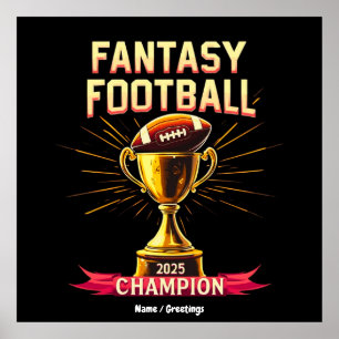 Fantasy Football 2025 Funny Champ Football Design  Poster