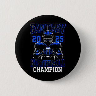 Fantasy Football Champion 2025  2 Inch Round Button