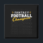Fantasy Football Champion 2025 Football Champion F Magnet<br><div class="desc">Fantasy Football Champion 2025 Football Champion Funny</div>