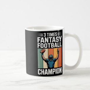 Fantasy Football Funny 3 Time Champion Coffee Mug